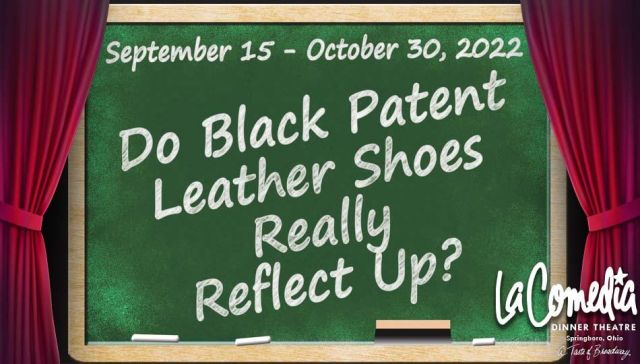Do Black Patent Leather Shoes Really Reflect Up?