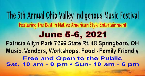 The 5th Annual Ohio Valley Indigenous Music Festival