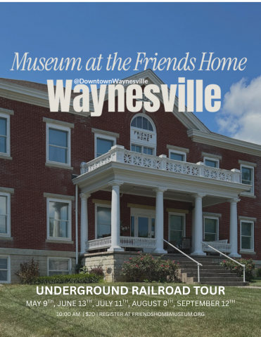 WAYNESVILLE UNDERGROUND RAILROAD TOUR