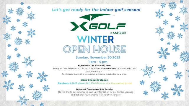 X-Golf Mason Winter Open House