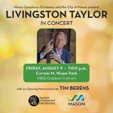 Mason Symphony Orchestra and the City of Mason present Livingston Taylor